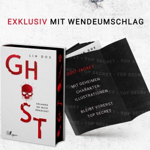 Ghost - EXKLUSIVAUSGABE mit bisher unveröffentlichtem Text